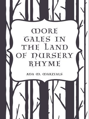 cover image of More Tales in the Land of Nursery Rhyme